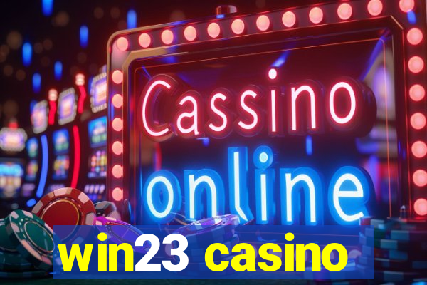 win23 casino